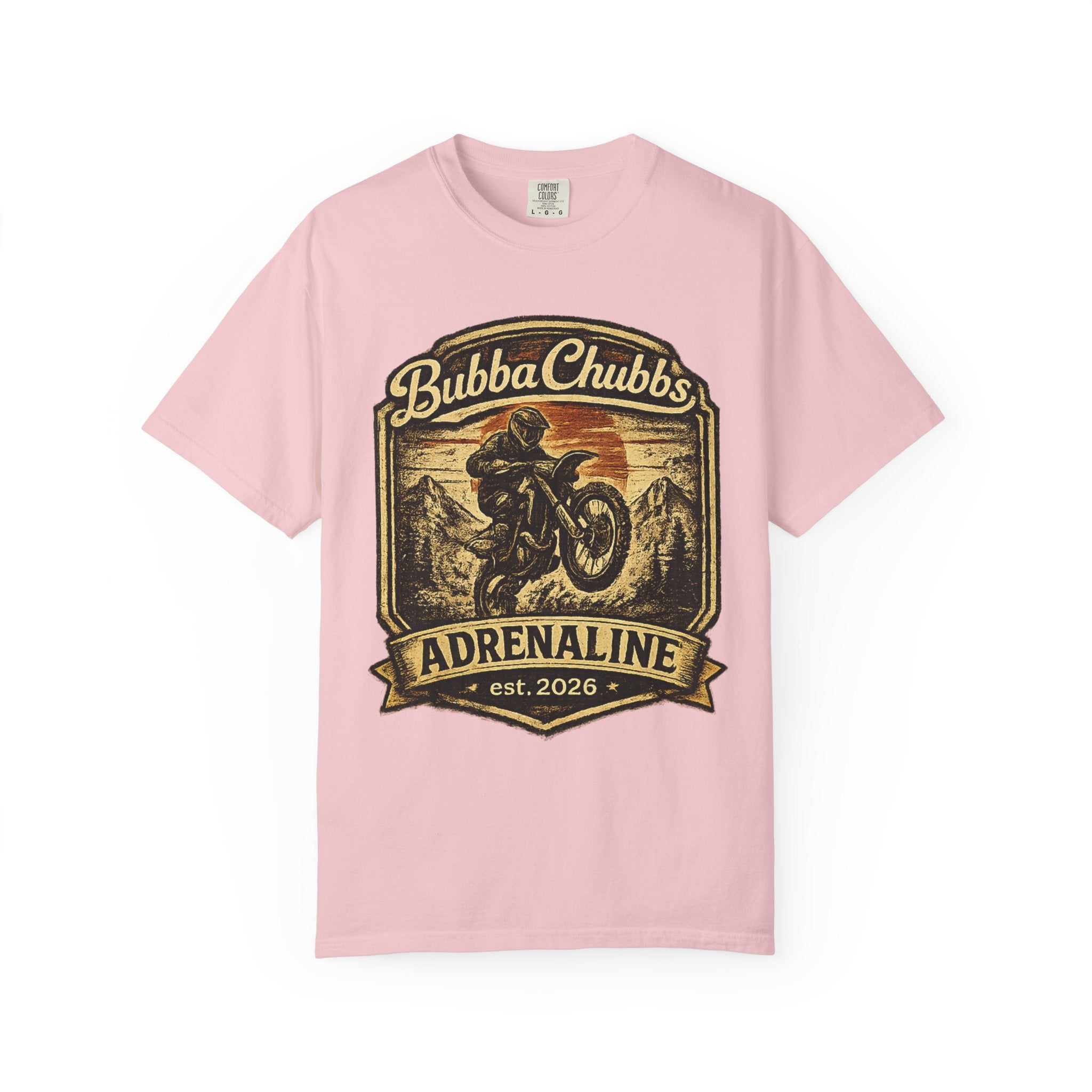 BubbaChubbs Tee —Adrenaline Junky- Get Out, Stay Wild