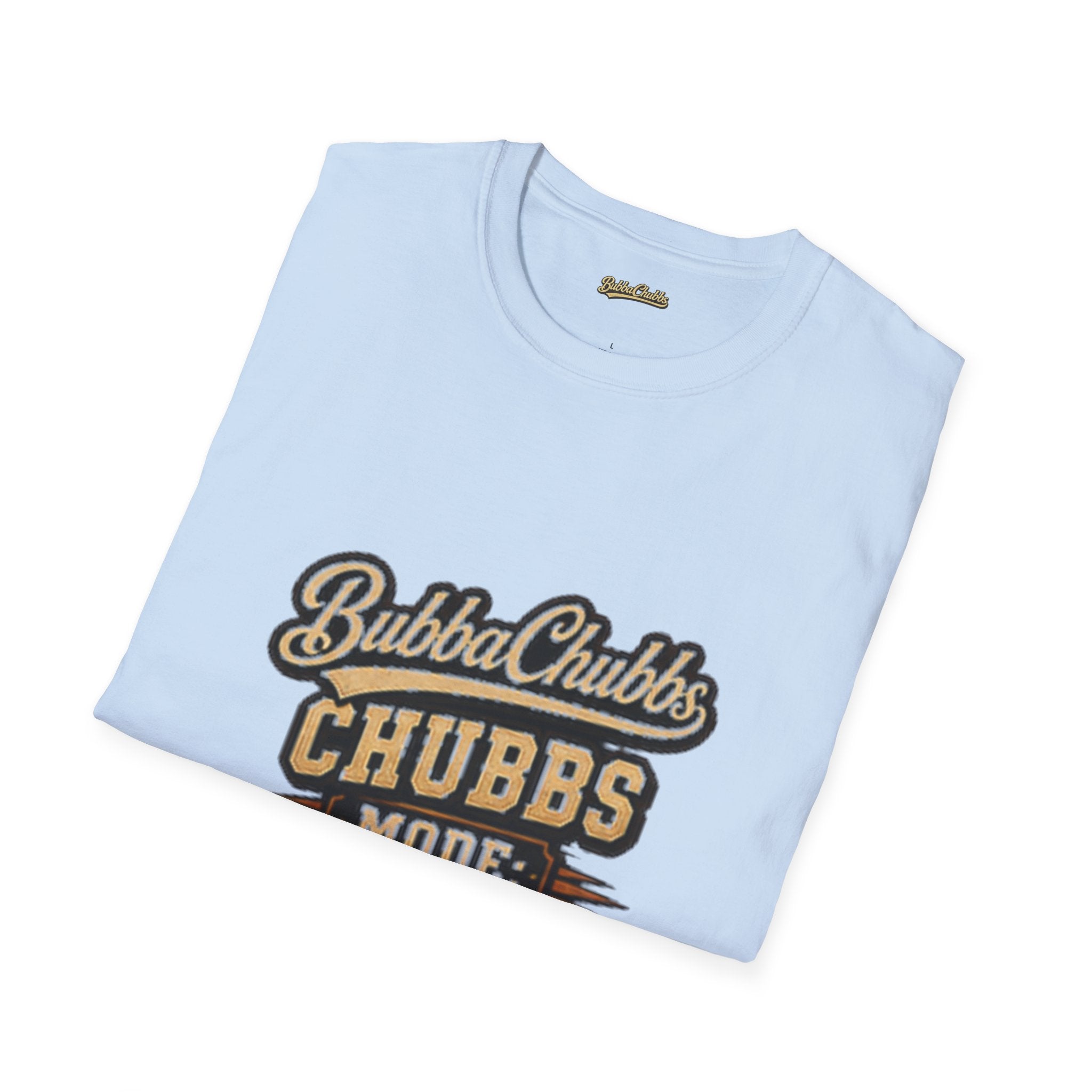 BubbaChubbs "Mode On" T-Shirt