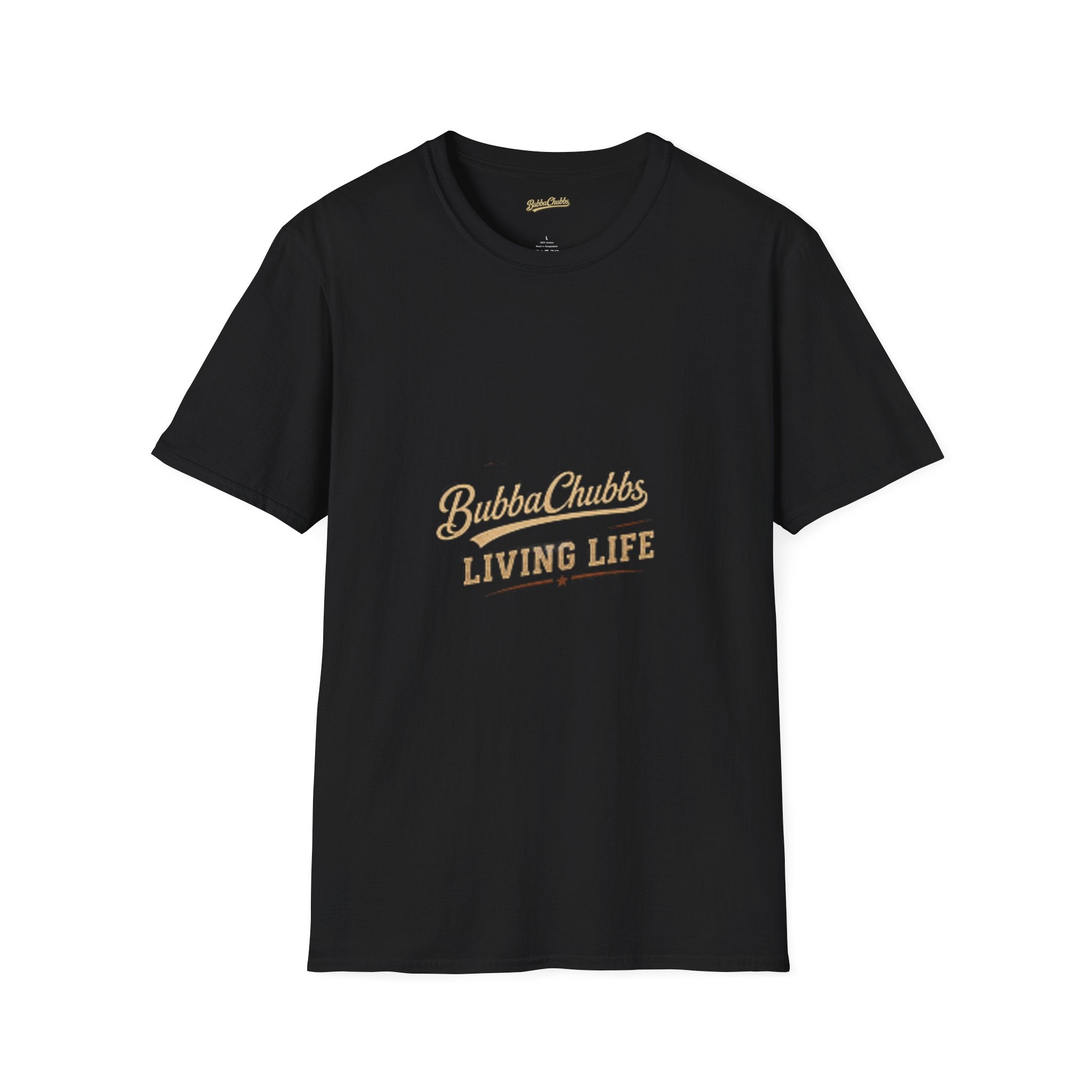 BubbaChubbs "Living Life" T-Shirt