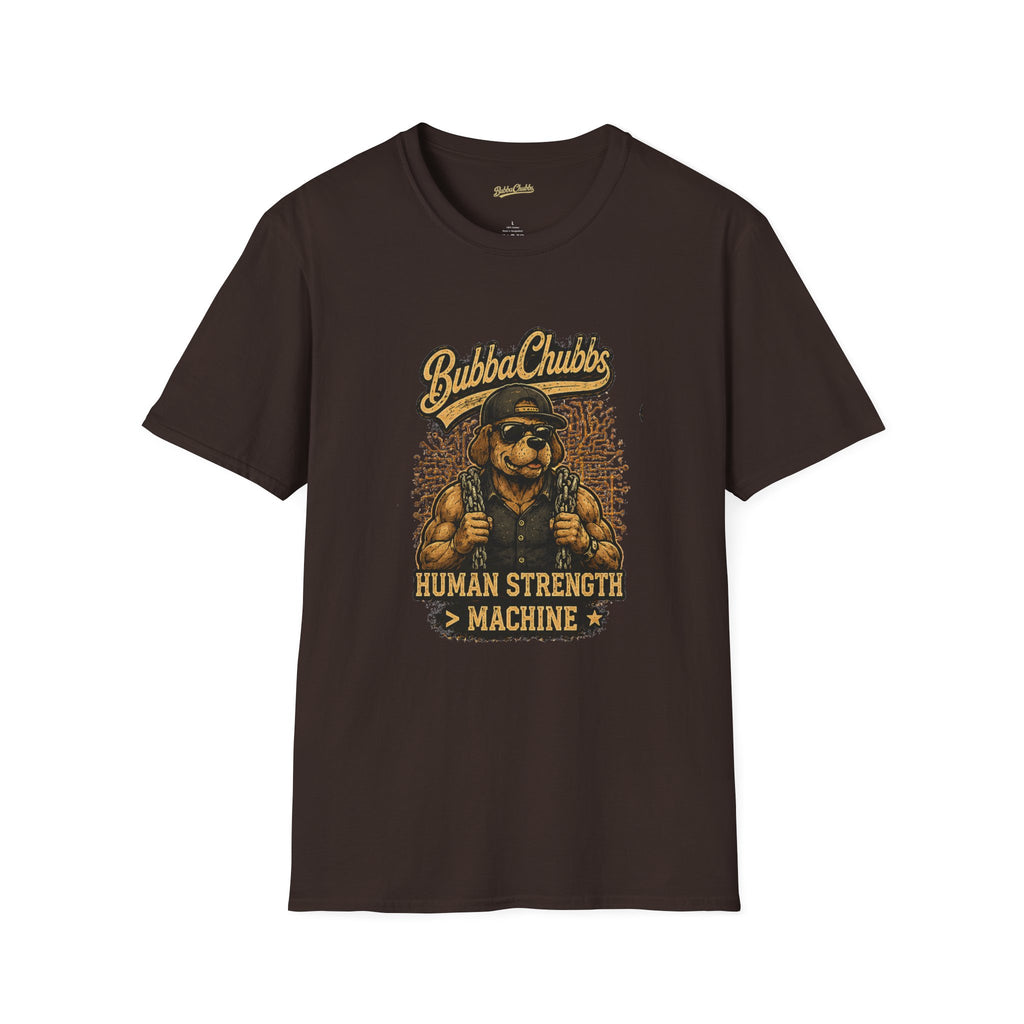 BubbaChubbs "Human Strength" T-Shirt