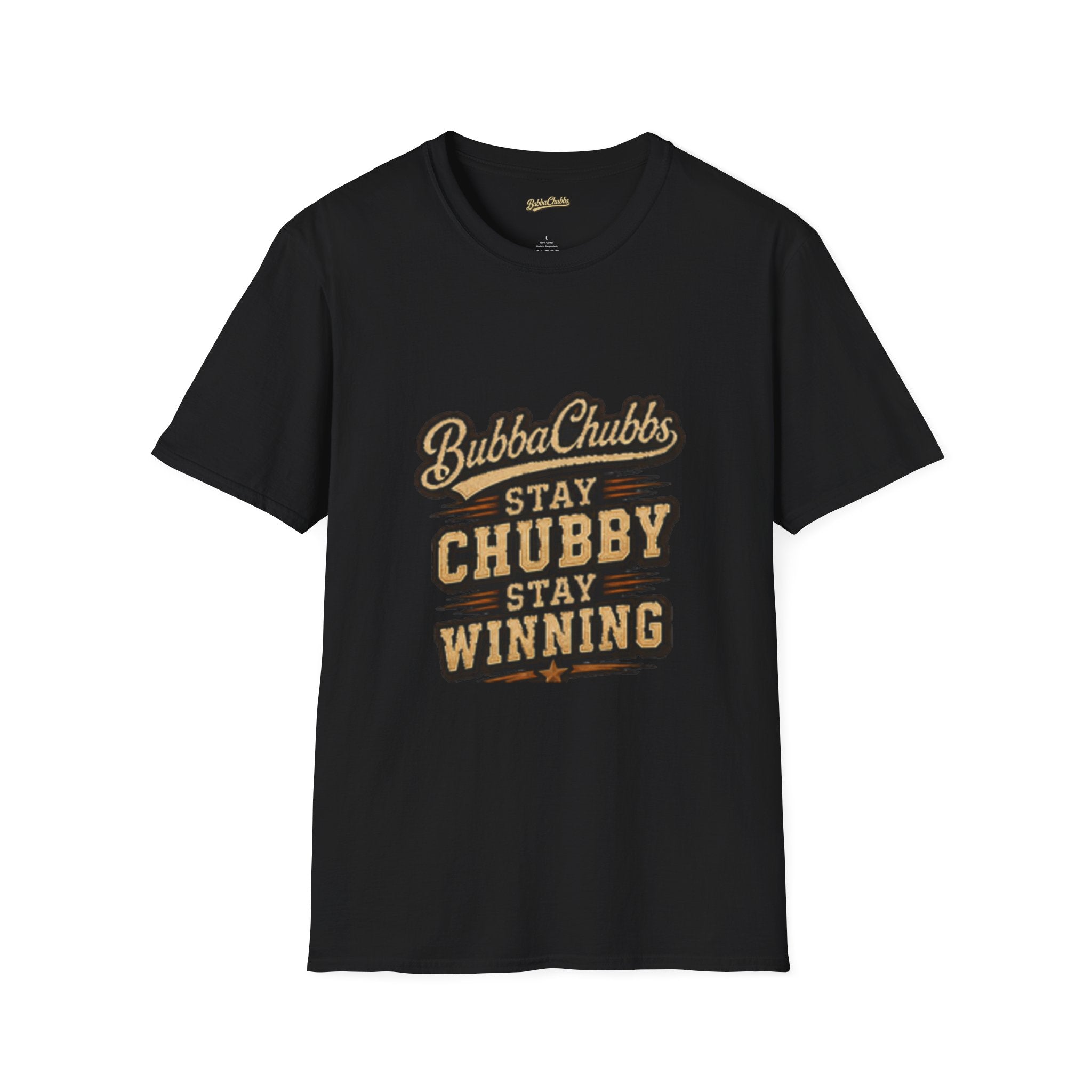 BubbaChubbs "Stay Chubby T-Shirt