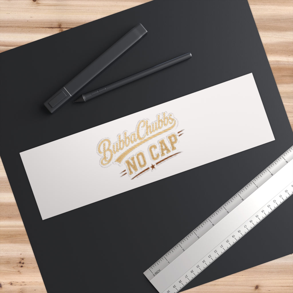 Bubba Chubbs “No Cap” Retro Bumper Sticker — Vintage Script Decal for Cars & Vans
