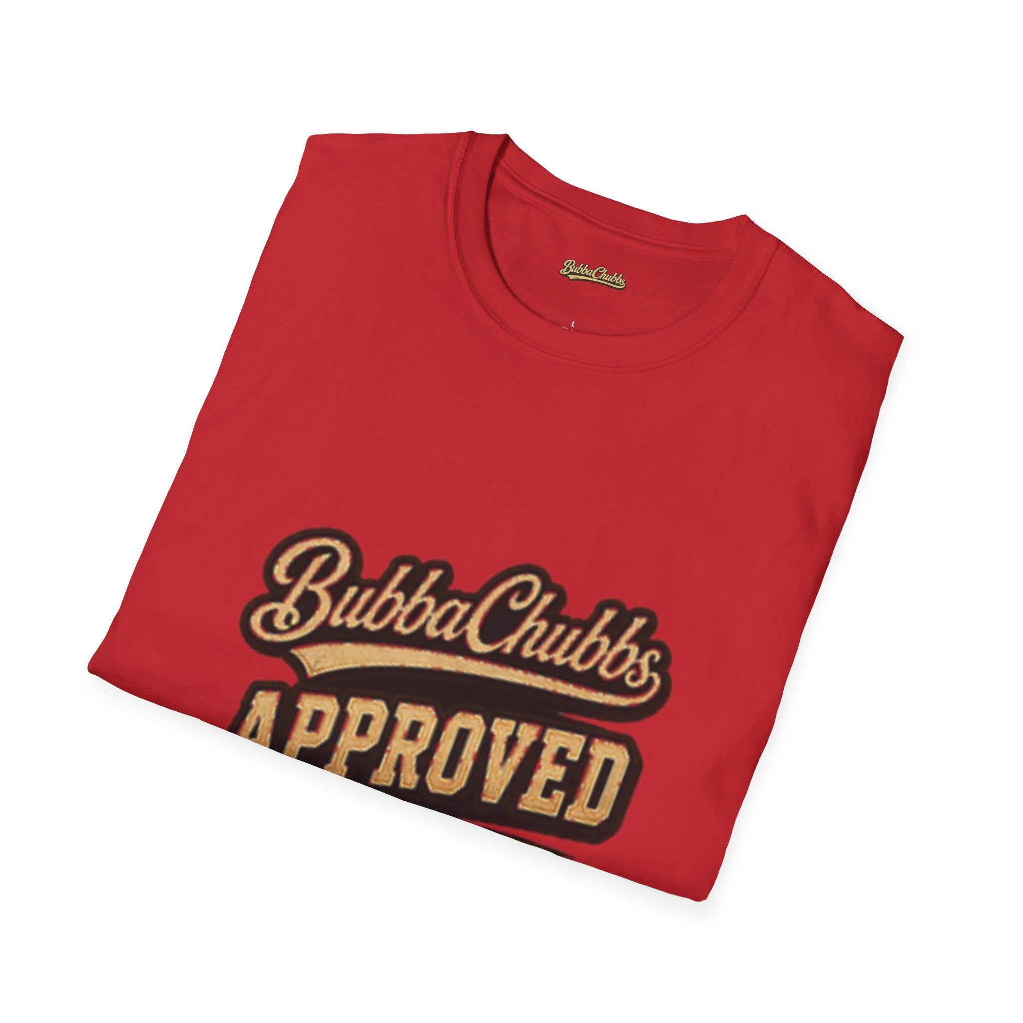 BubbaChubbs "Approved" T-Shirt