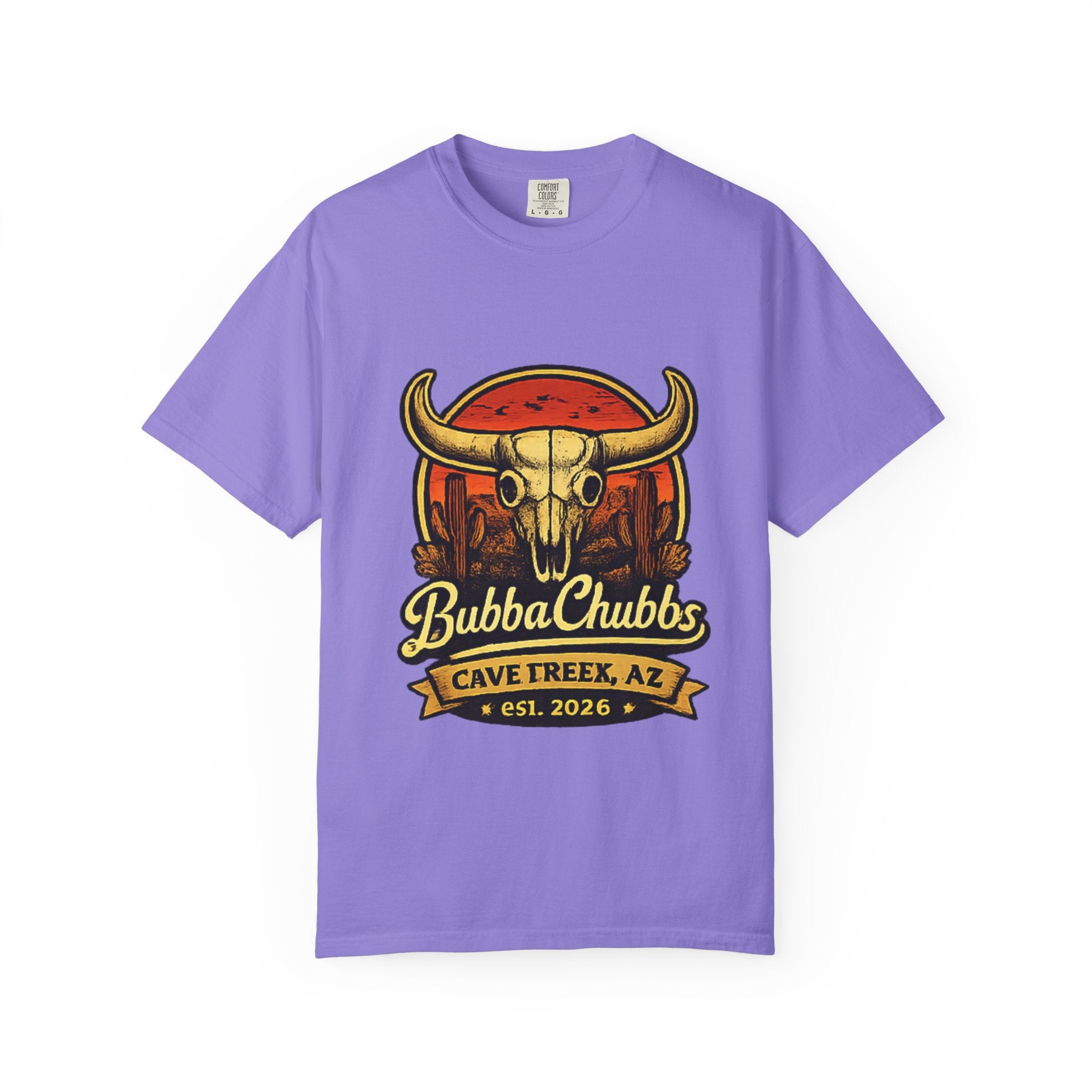 BubbaChubbs Tee — Cave Creek AZ- Get Out, Stay Wild