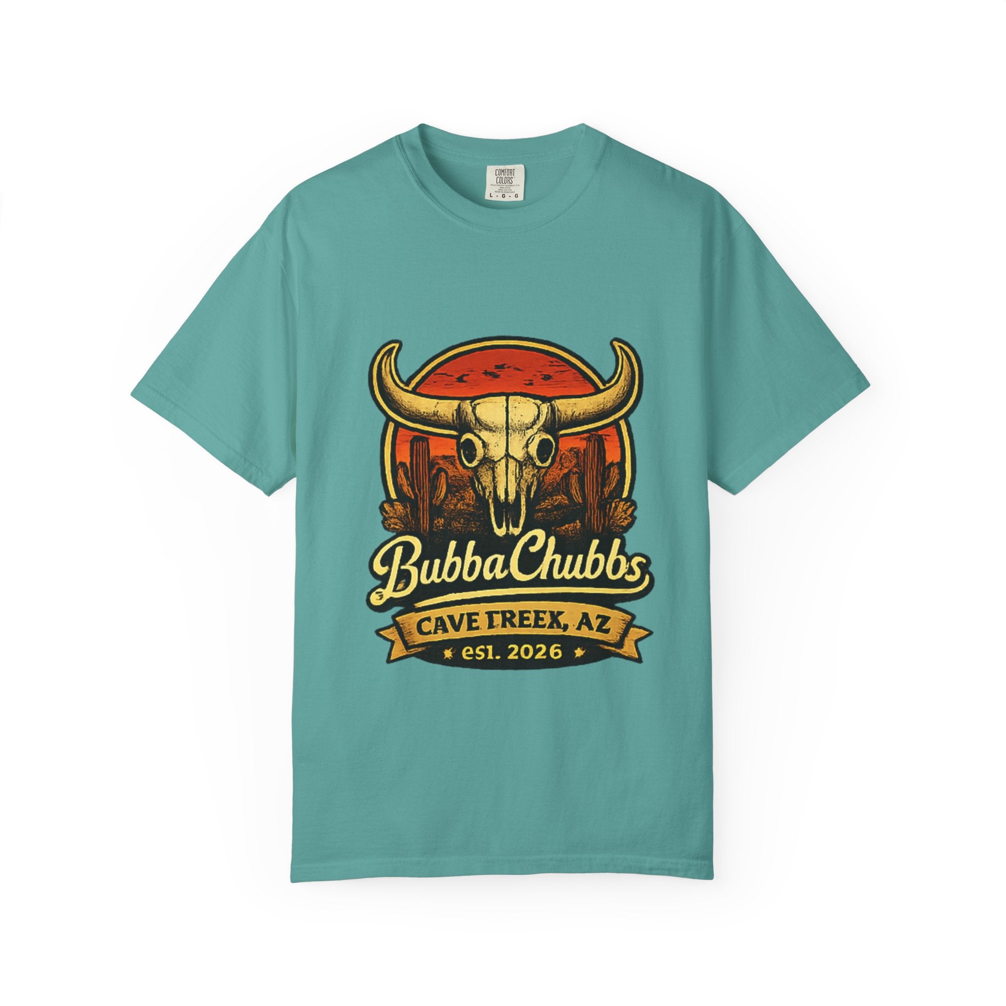 BubbaChubbs Tee — Cave Creek AZ- Get Out, Stay Wild