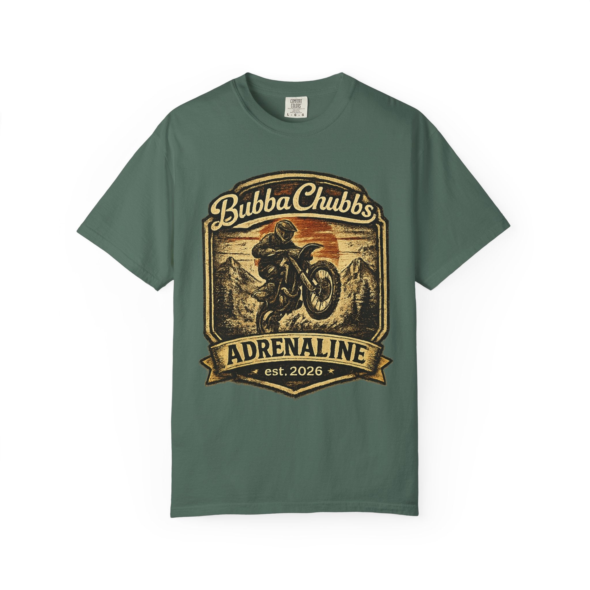 BubbaChubbs Tee —Adrenaline Junky- Get Out, Stay Wild
