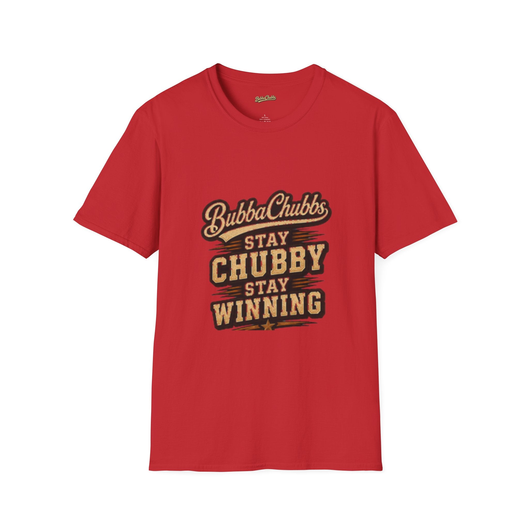 BubbaChubbs "Stay Chubby T-Shirt
