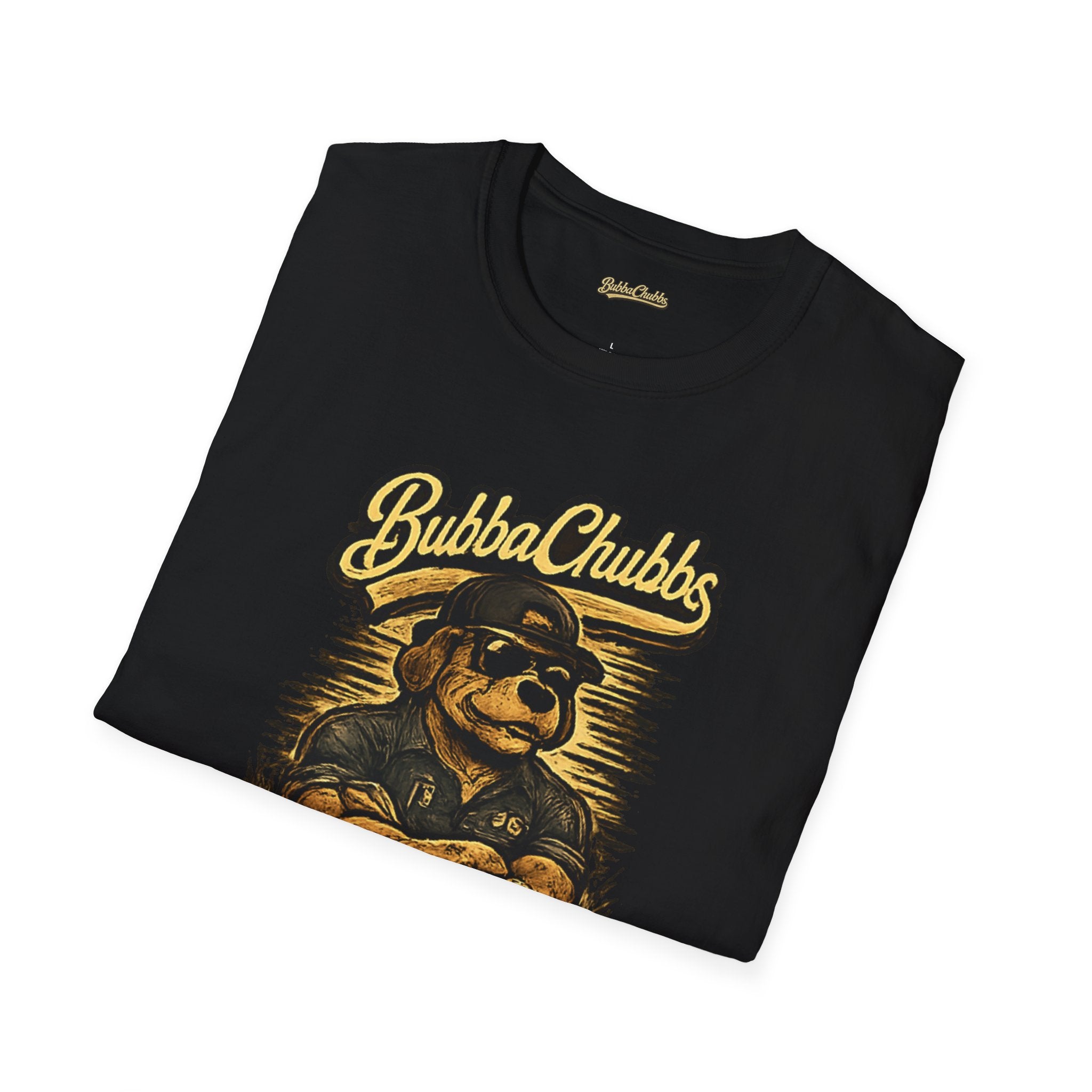 BubbaChubbs "No Excuses" T-Shirt