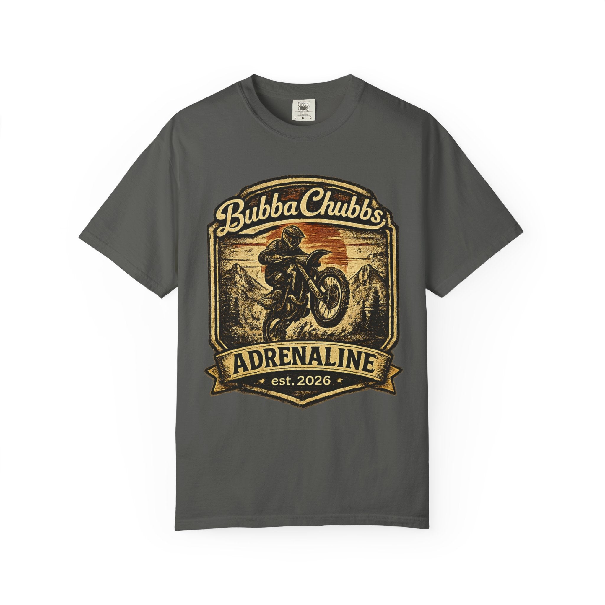 BubbaChubbs Tee —Adrenaline Junky- Get Out, Stay Wild