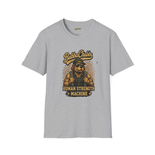 BubbaChubbs "Human Strength" T-Shirt