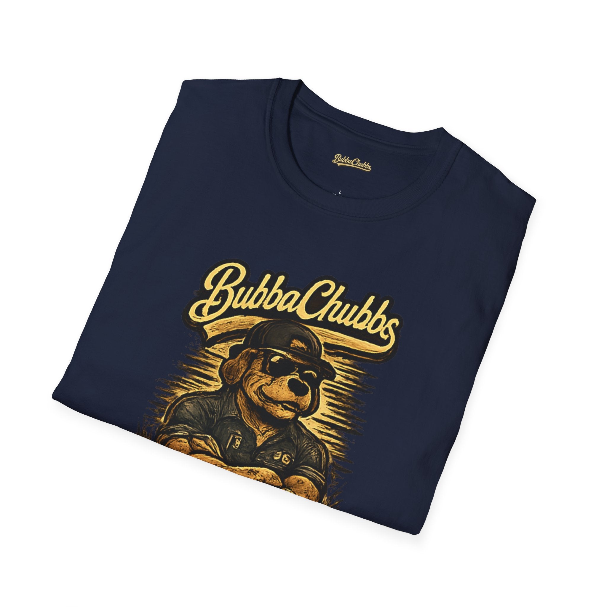 BubbaChubbs "No Excuses" T-Shirt