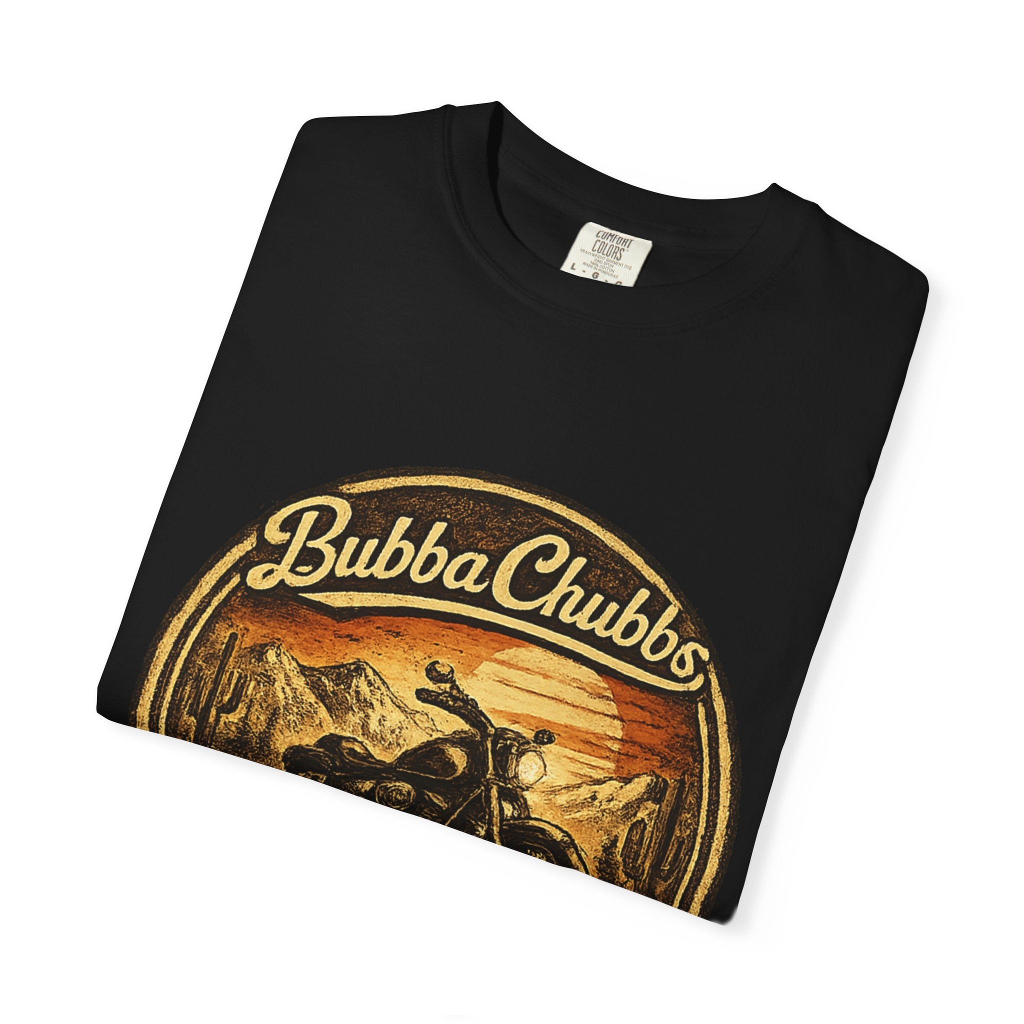 BubbaChubbs Tee —Motorcycle Main- Get Out, Stay Wild