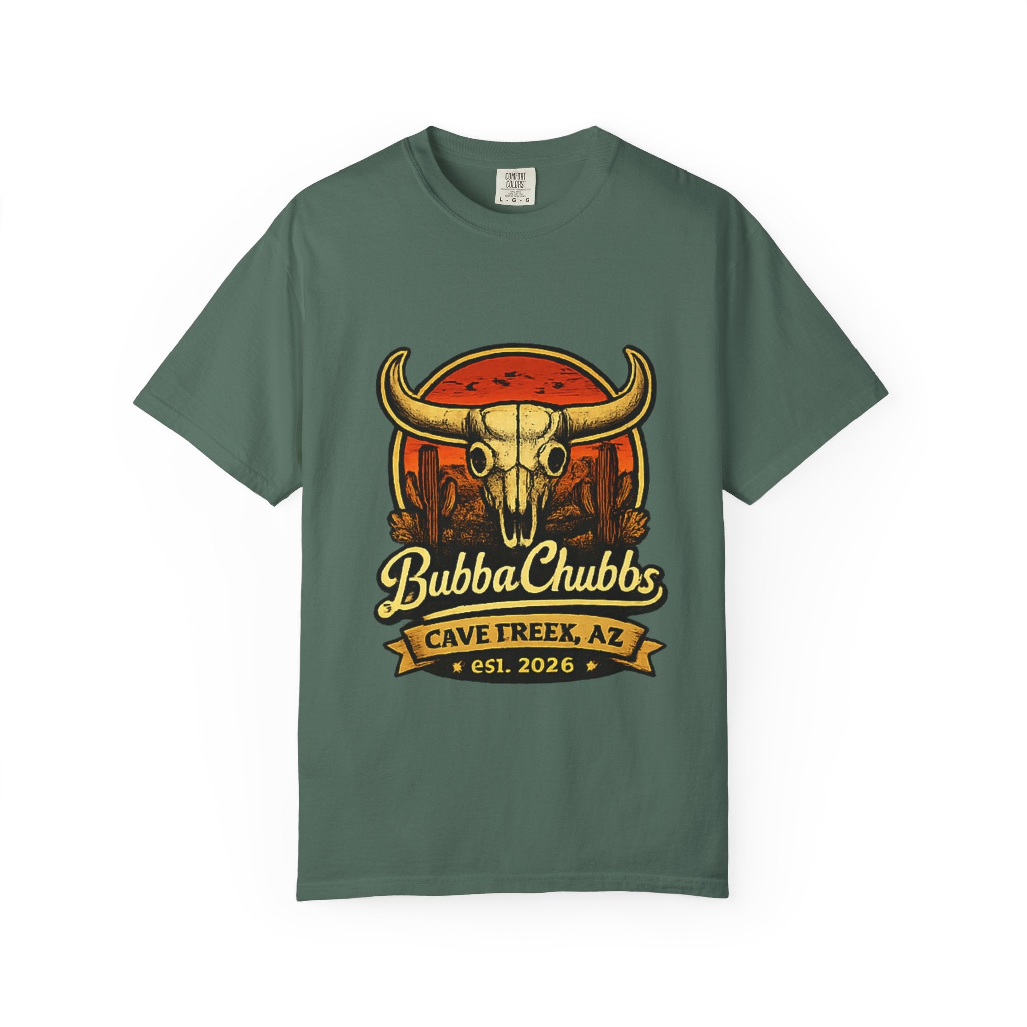 BubbaChubbs Tee — Cave Creek AZ- Get Out, Stay Wild