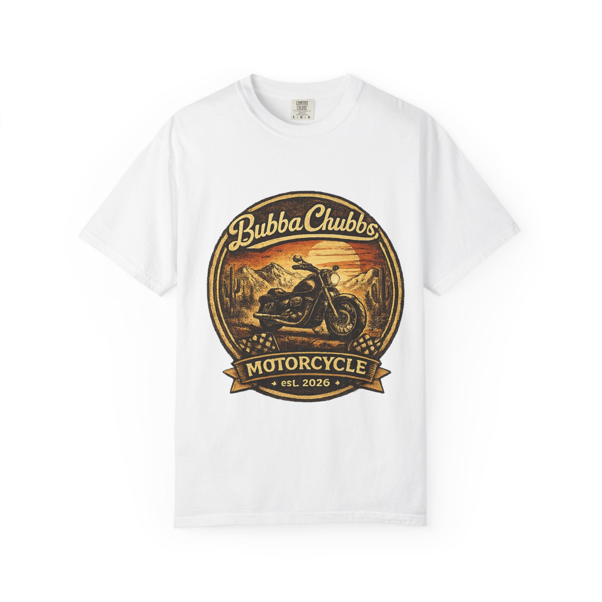 BubbaChubbs Tee —Motorcycle Main- Get Out, Stay Wild