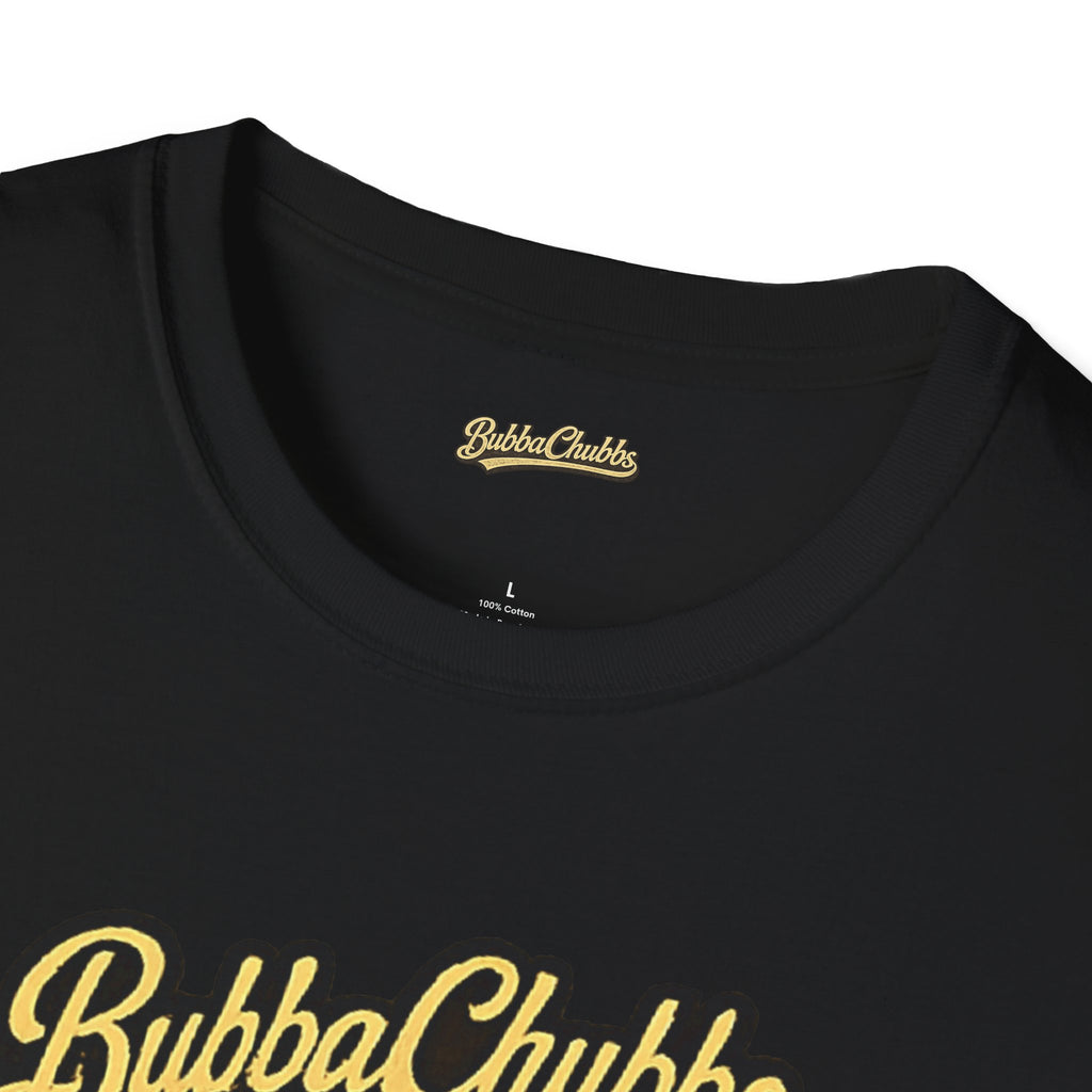 BubbaChubbs "No Excuses" T-Shirt