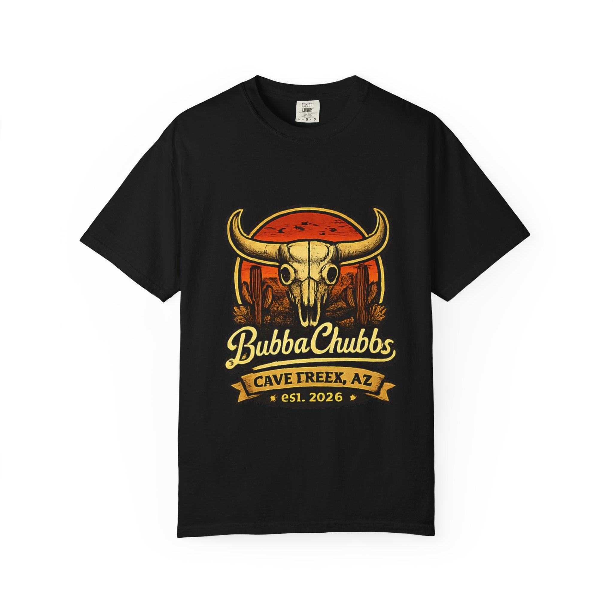 BubbaChubbs Tee — Cave Creek AZ- Get Out, Stay Wild
