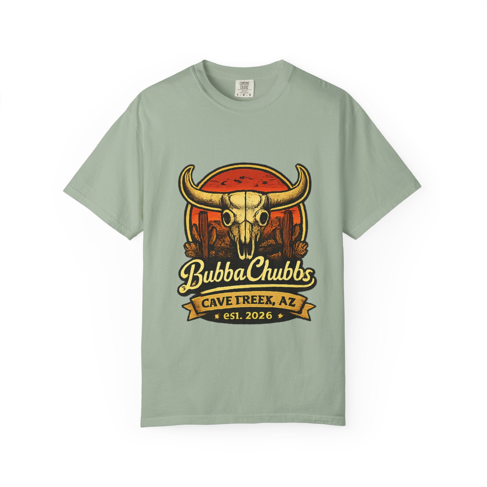 BubbaChubbs Tee — Cave Creek AZ- Get Out, Stay Wild