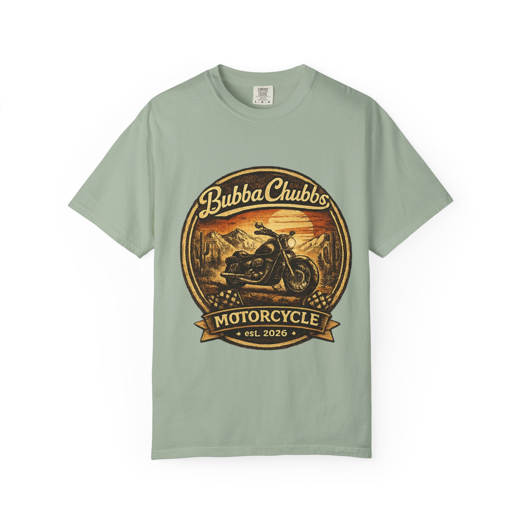 BubbaChubbs Tee —Motorcycle Main- Get Out, Stay Wild