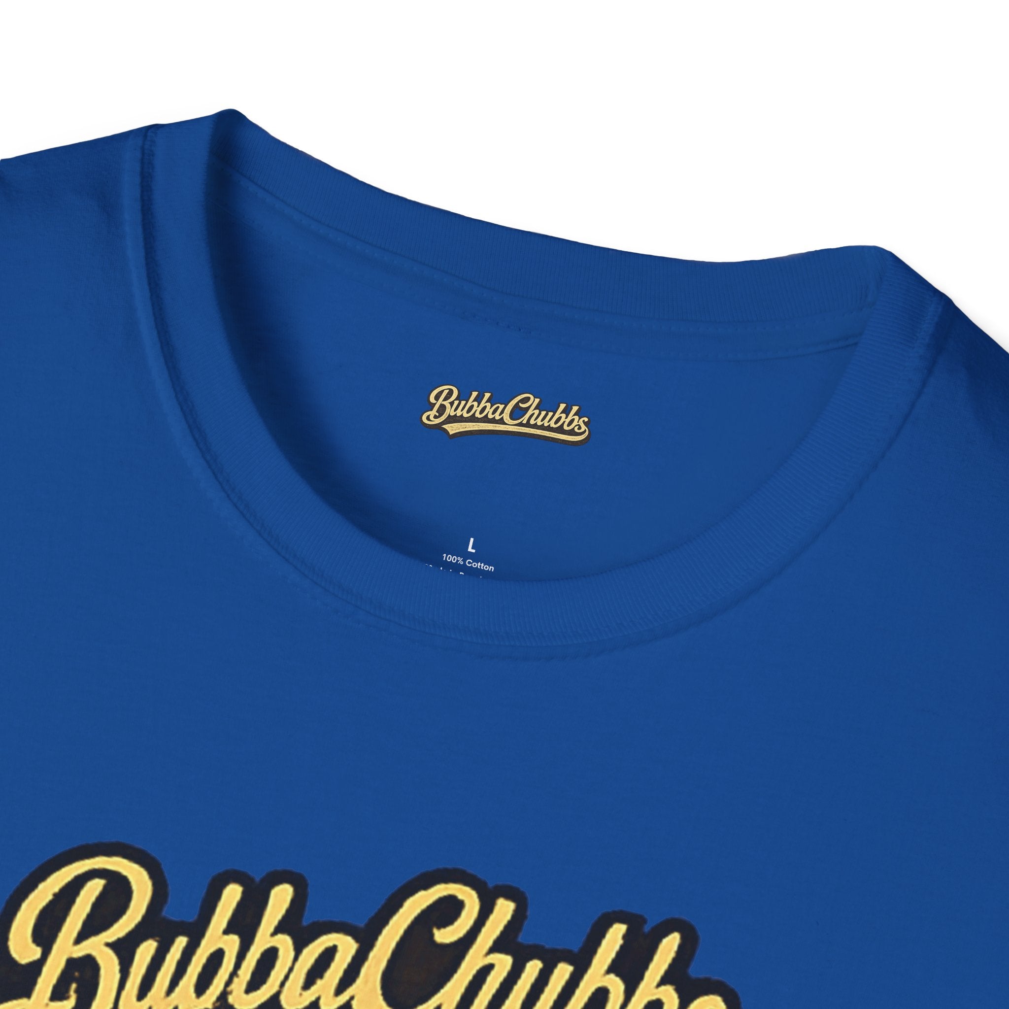BubbaChubbs "No Excuses" T-Shirt