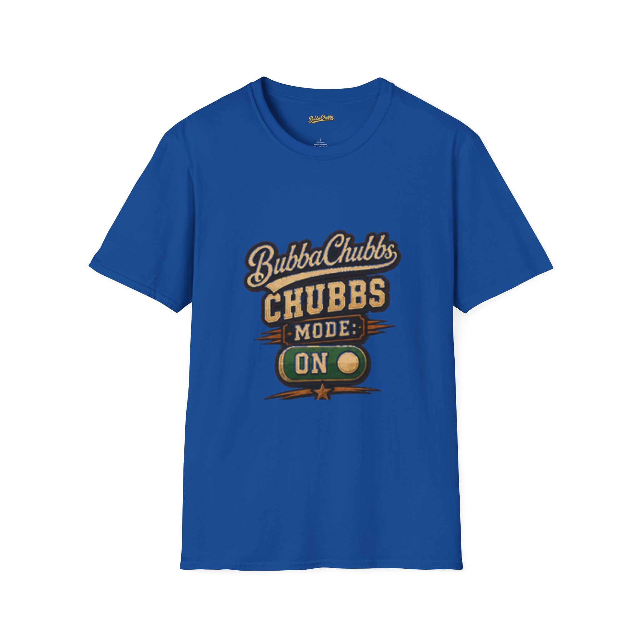 BubbaChubbs "Mode On" T-Shirt