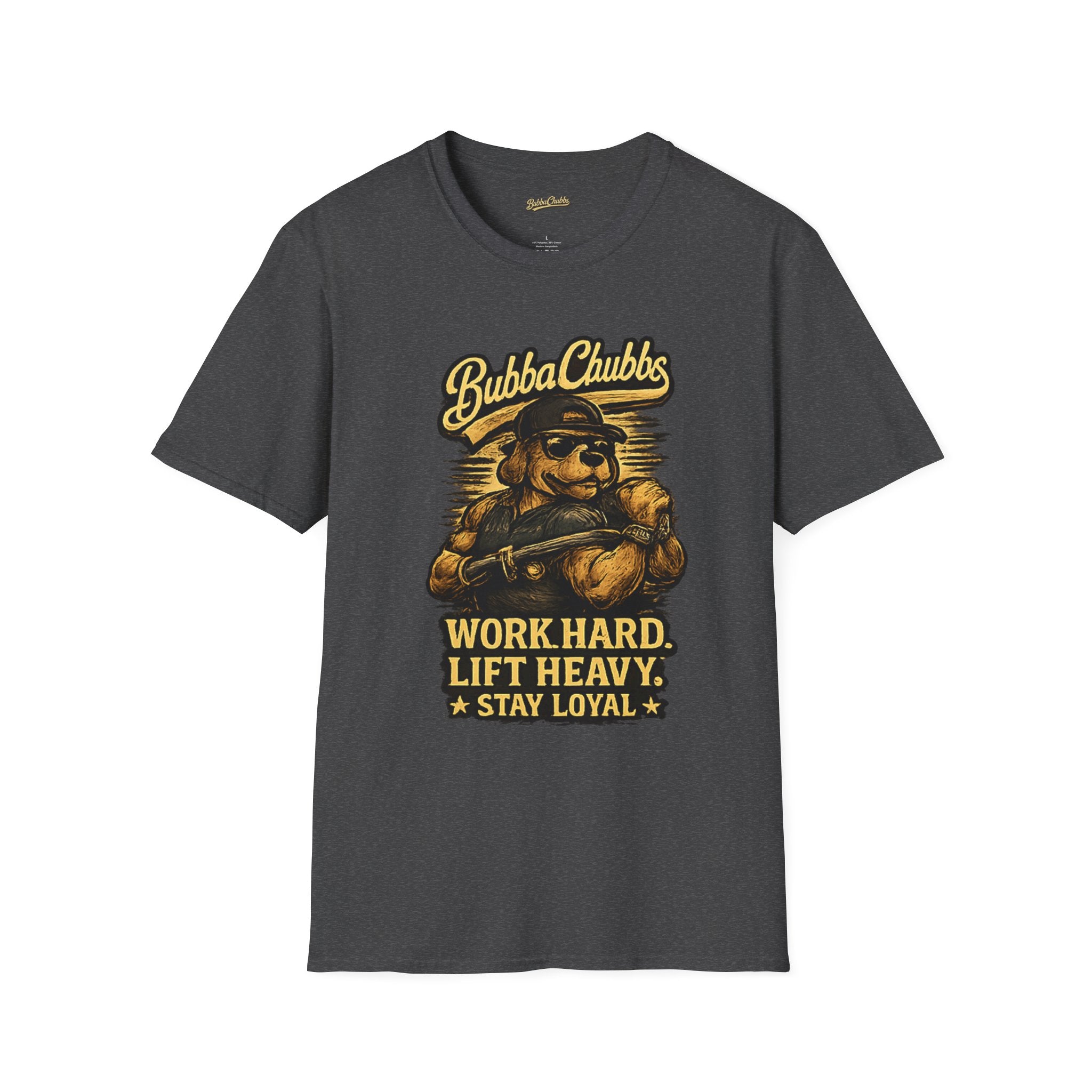 BubbaChubbs "Word Hard.Lift Heavy" T-Shirt