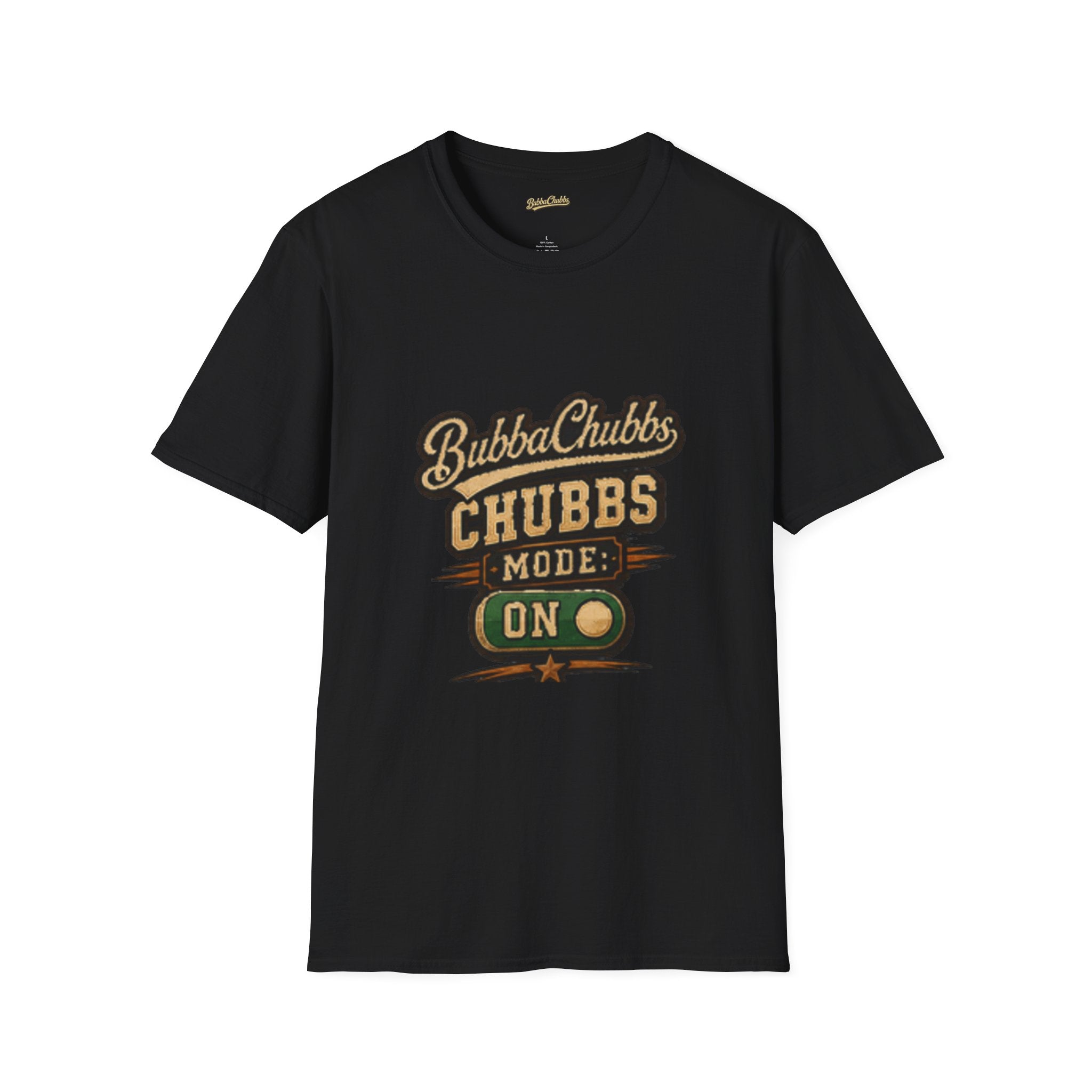 BubbaChubbs "Mode On" T-Shirt