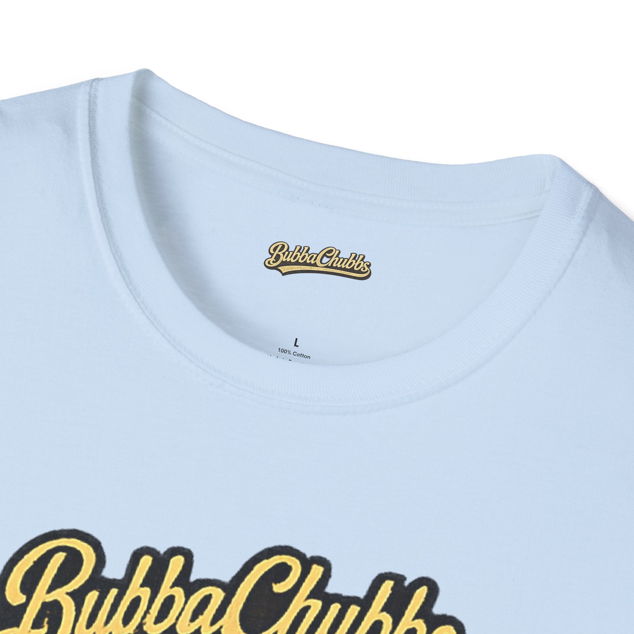 BubbaChubbs "No Excuses" T-Shirt