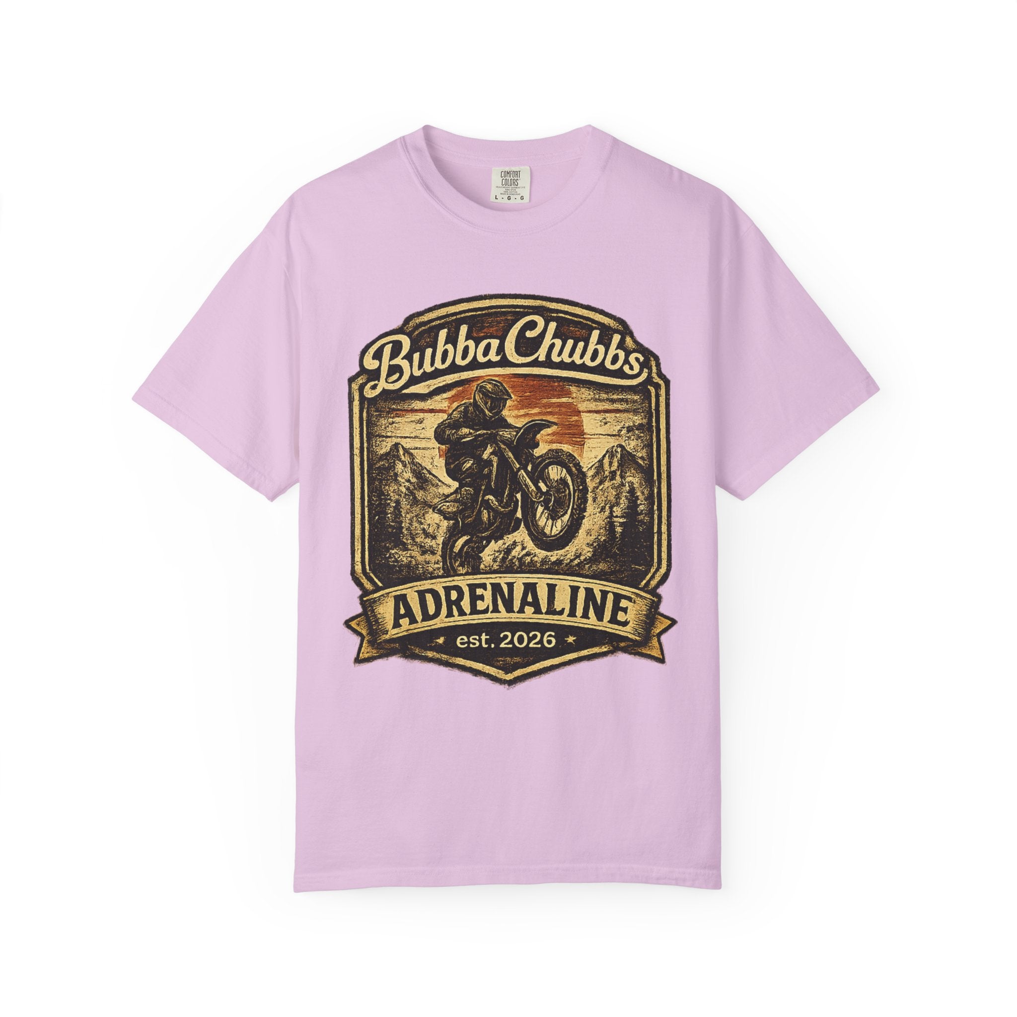 BubbaChubbs Tee —Adrenaline Junky- Get Out, Stay Wild