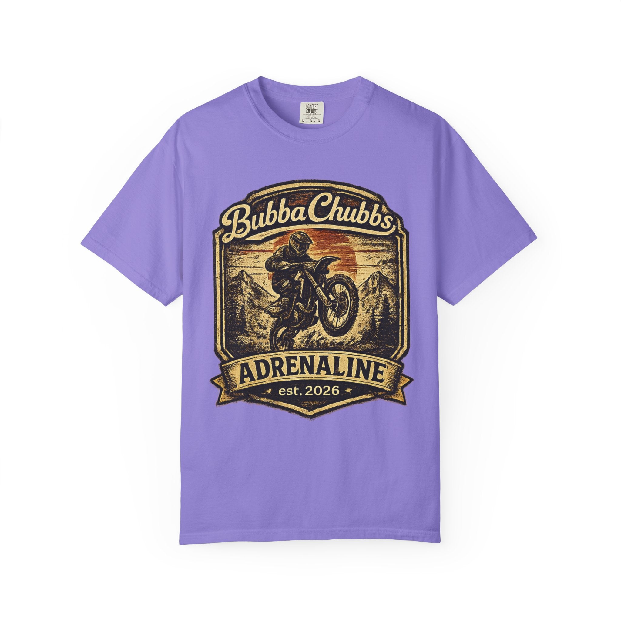 BubbaChubbs Tee —Adrenaline Junky- Get Out, Stay Wild