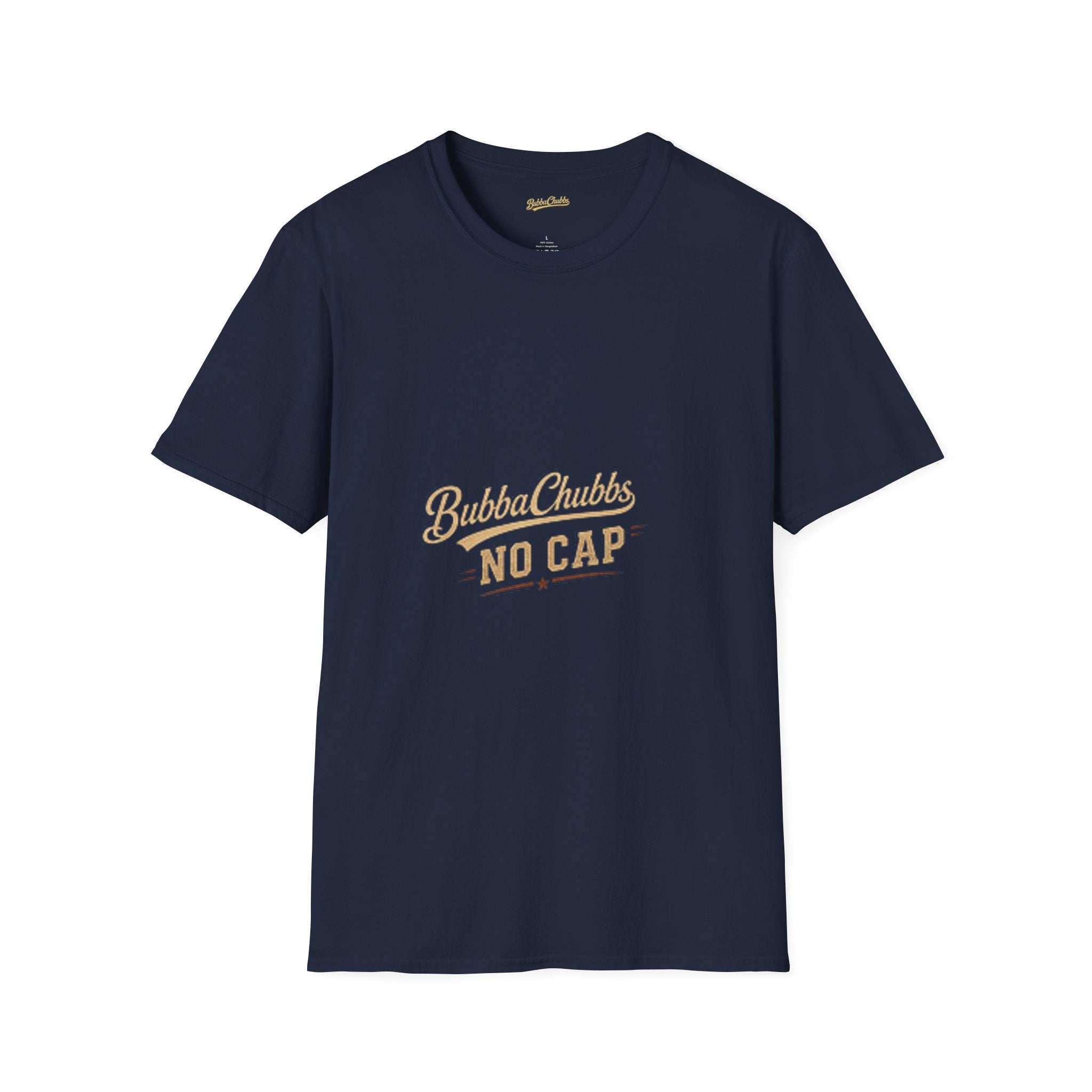 BubbaChubbs "No Cap" T-Shirt