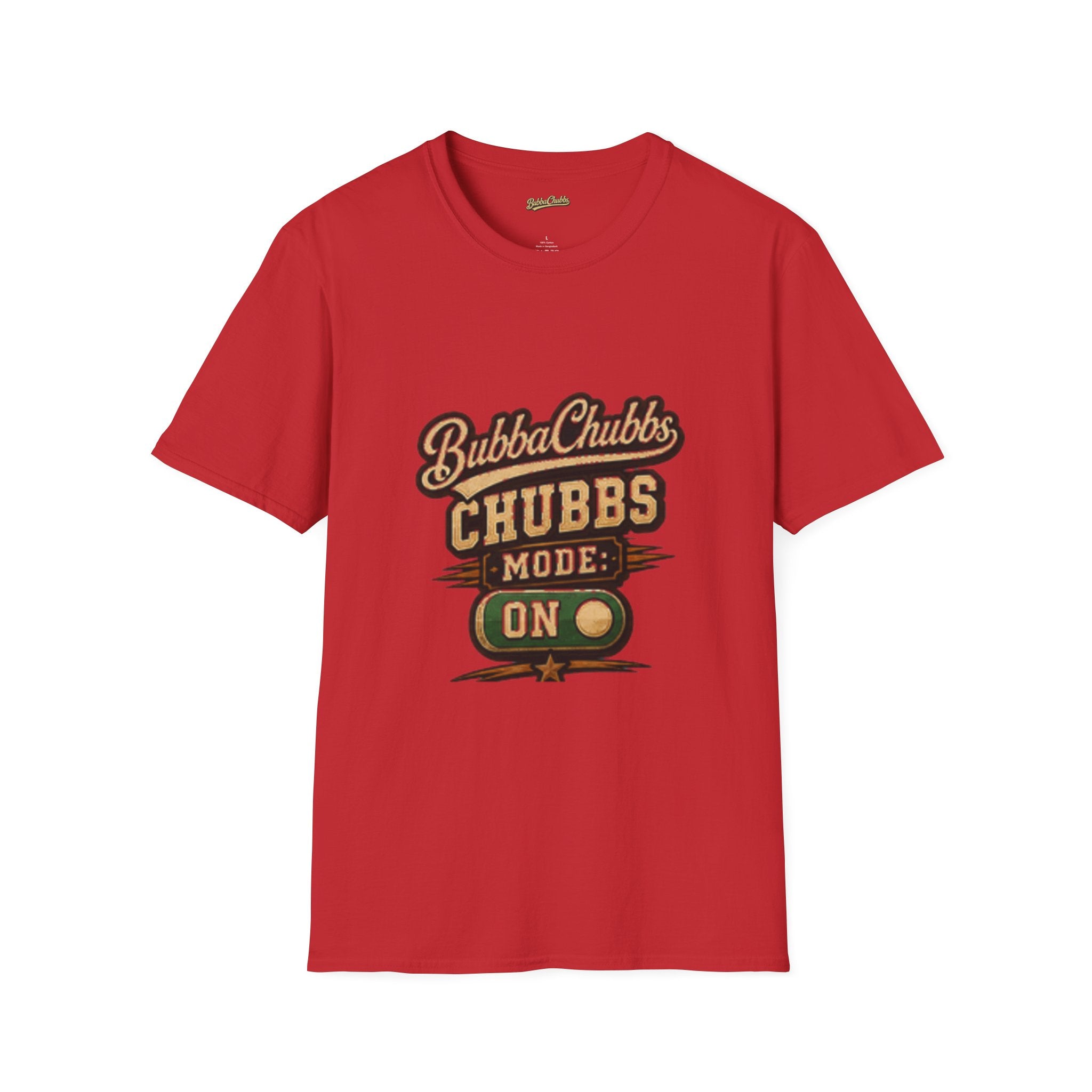 BubbaChubbs "Mode On" T-Shirt