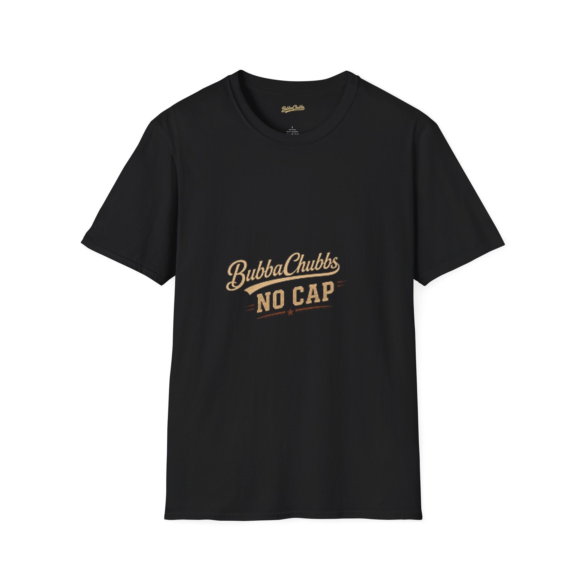BubbaChubbs "No Cap" T-Shirt