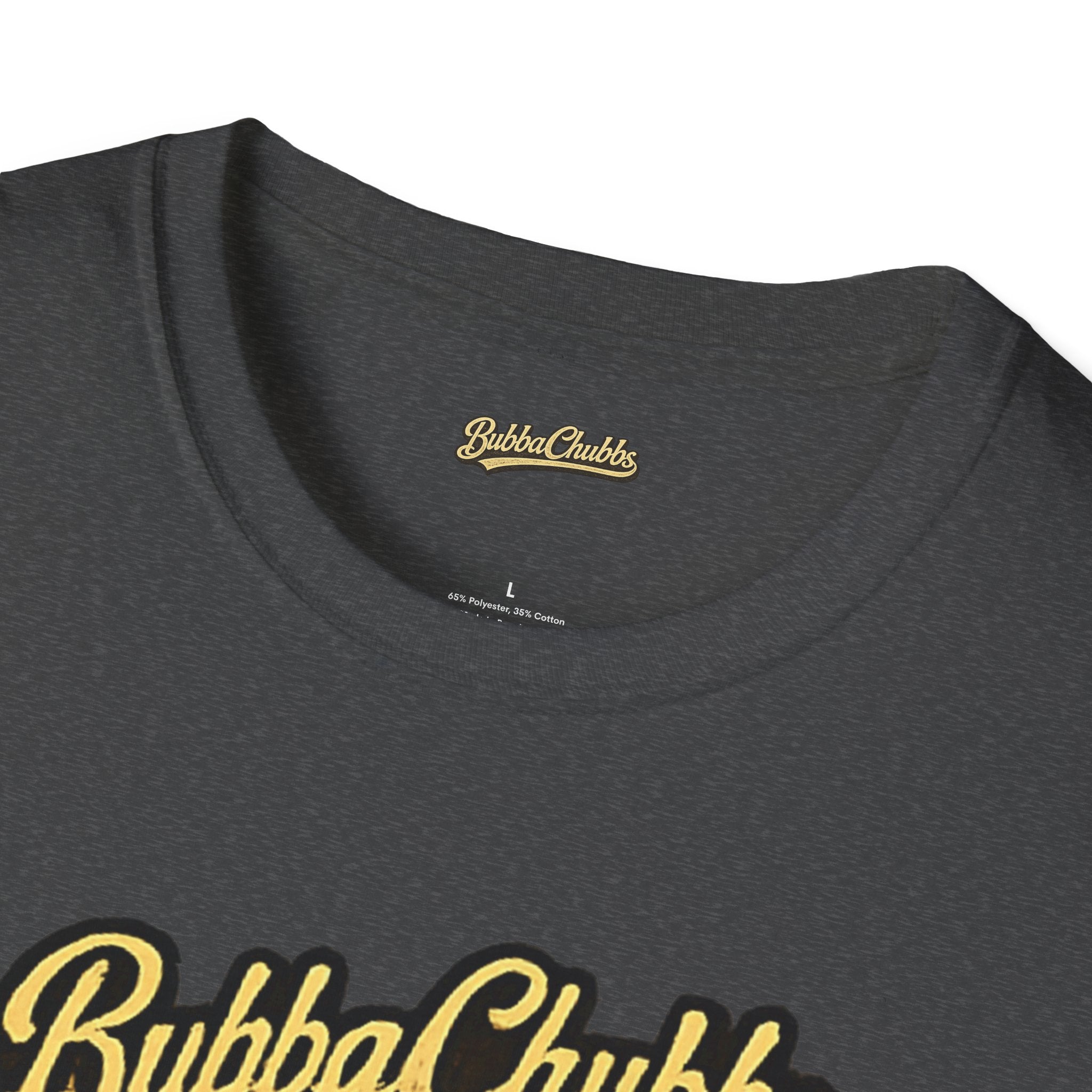 BubbaChubbs "Earned" T-Shirt