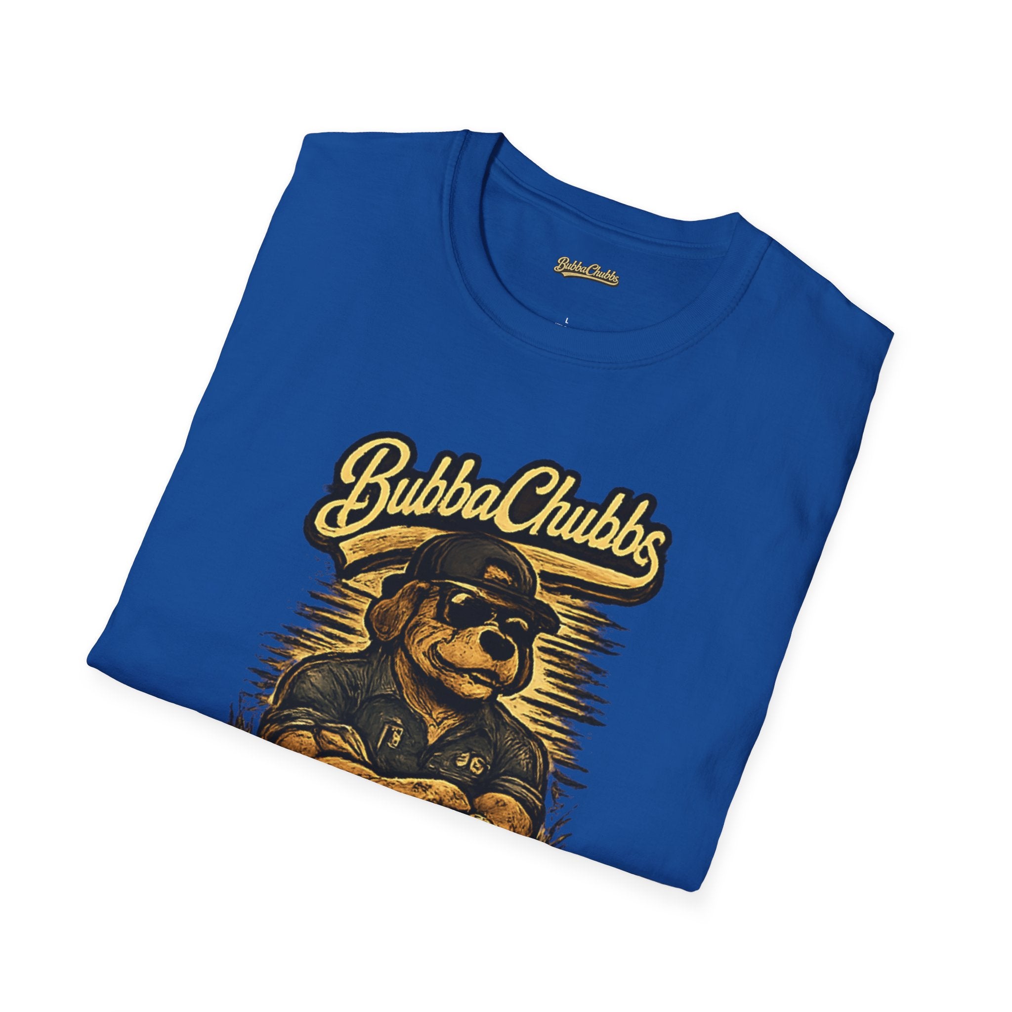 BubbaChubbs "No Excuses" T-Shirt
