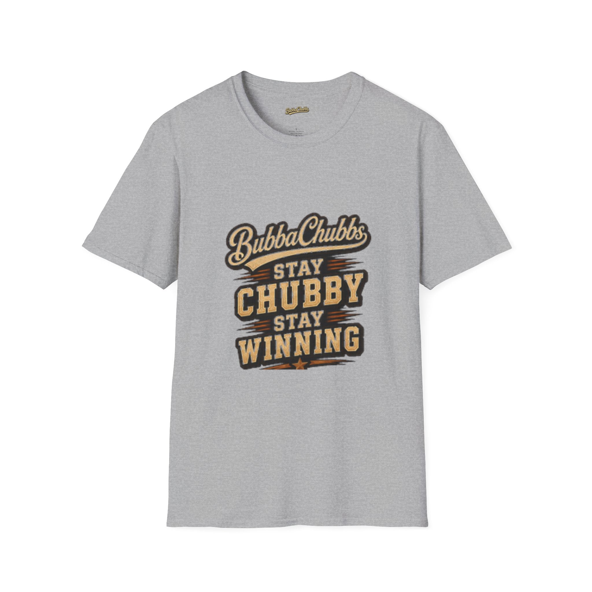 BubbaChubbs "Stay Chubby T-Shirt