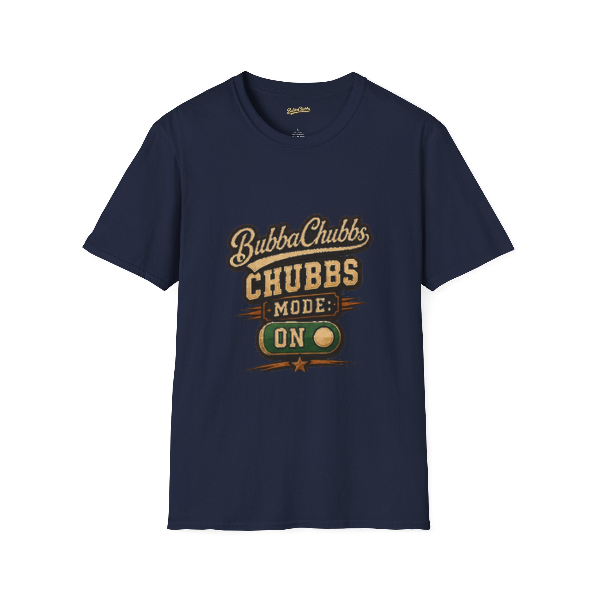BubbaChubbs "Mode On" T-Shirt