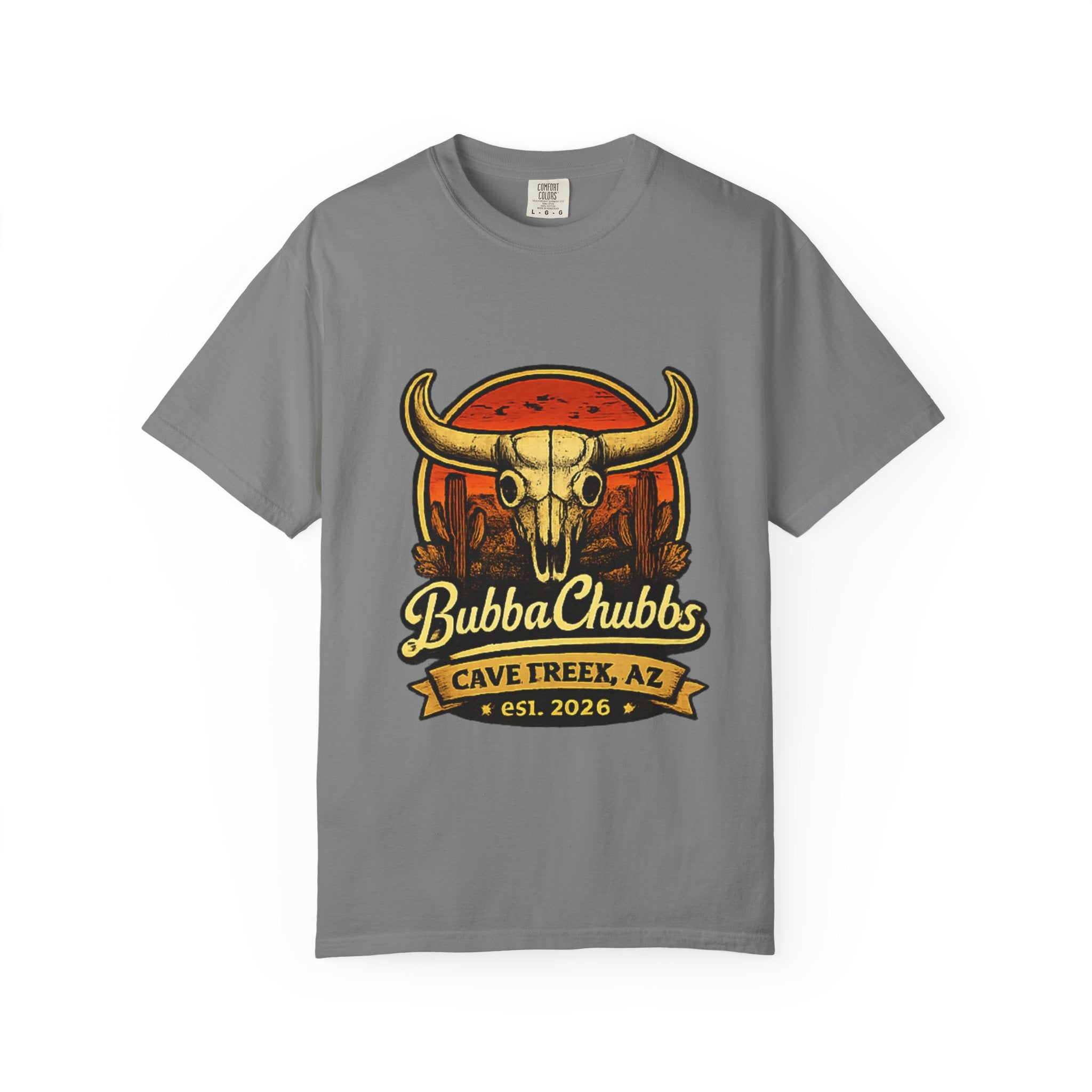 BubbaChubbs Tee — Cave Creek AZ- Get Out, Stay Wild